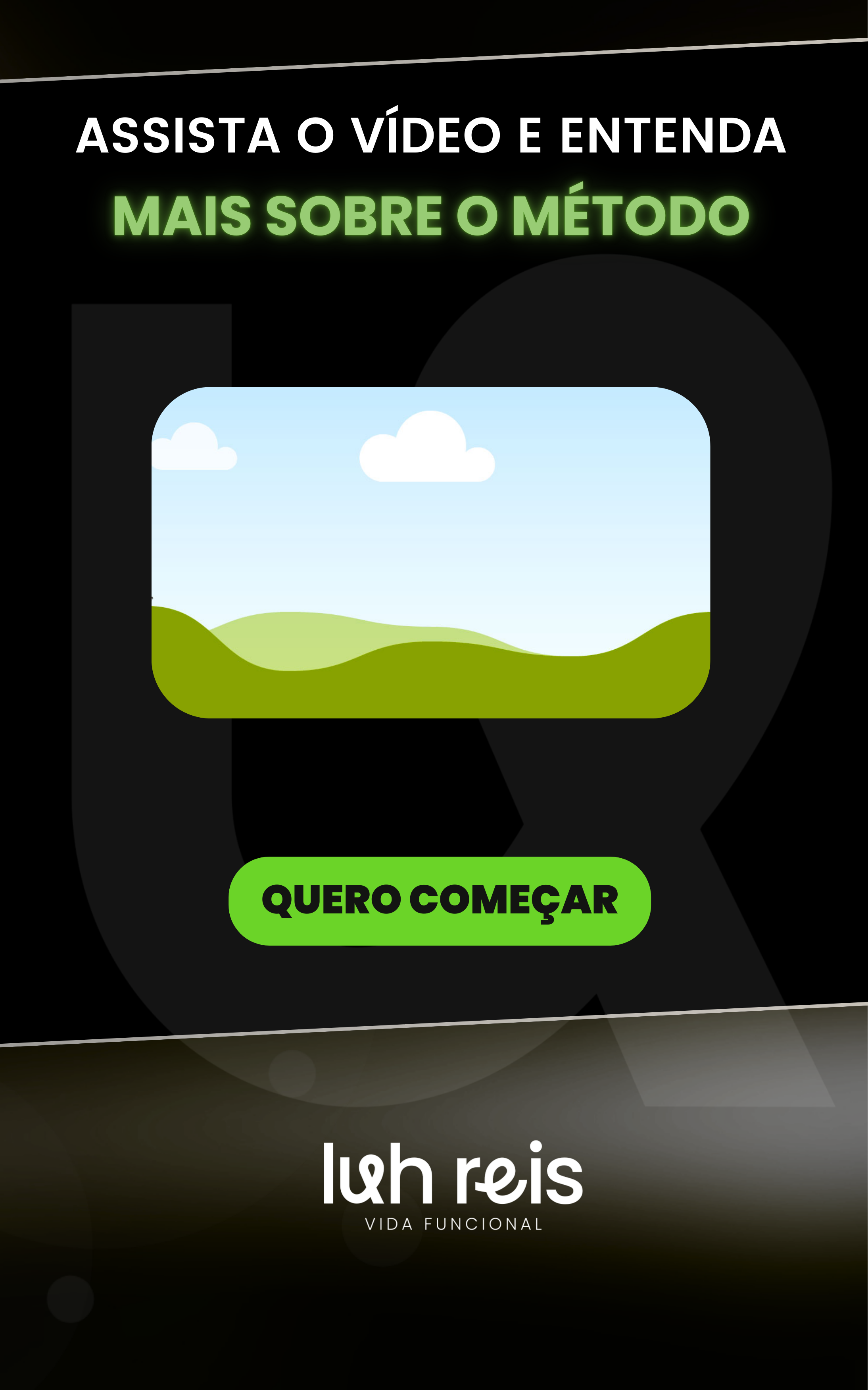 Assista ao video e entenda mais sobre o metodo